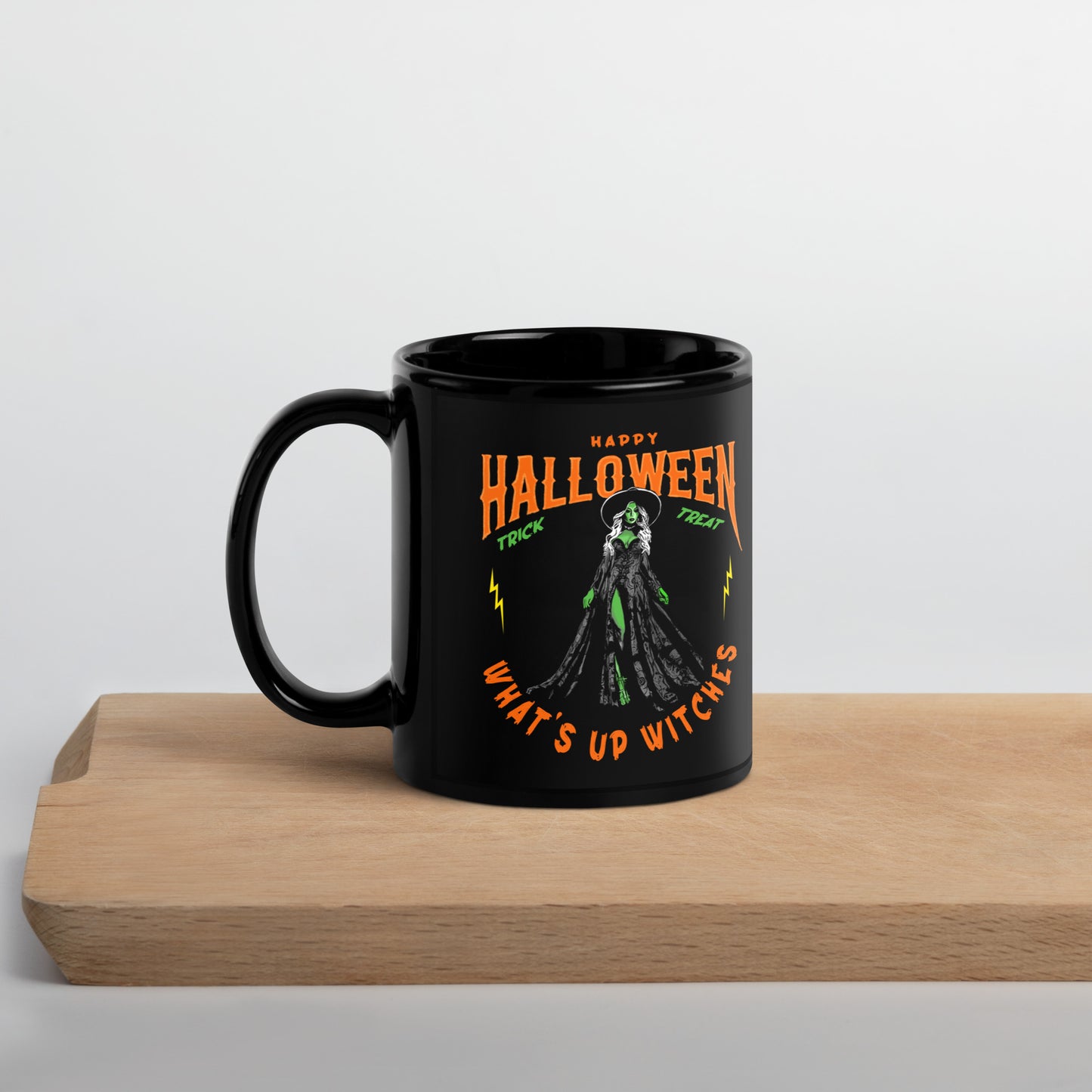 Halloween What up Witches Black Glossy Mug