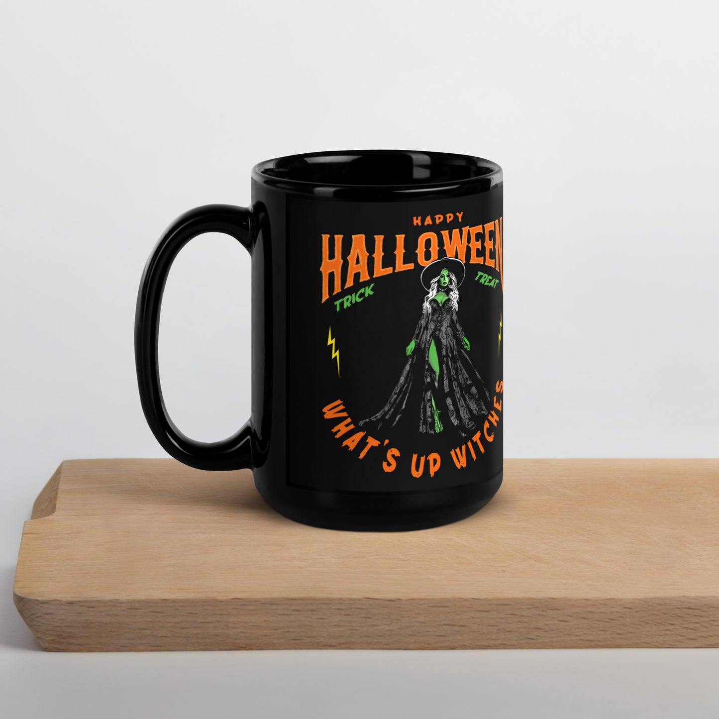 Halloween What up Witches Black Glossy Mug