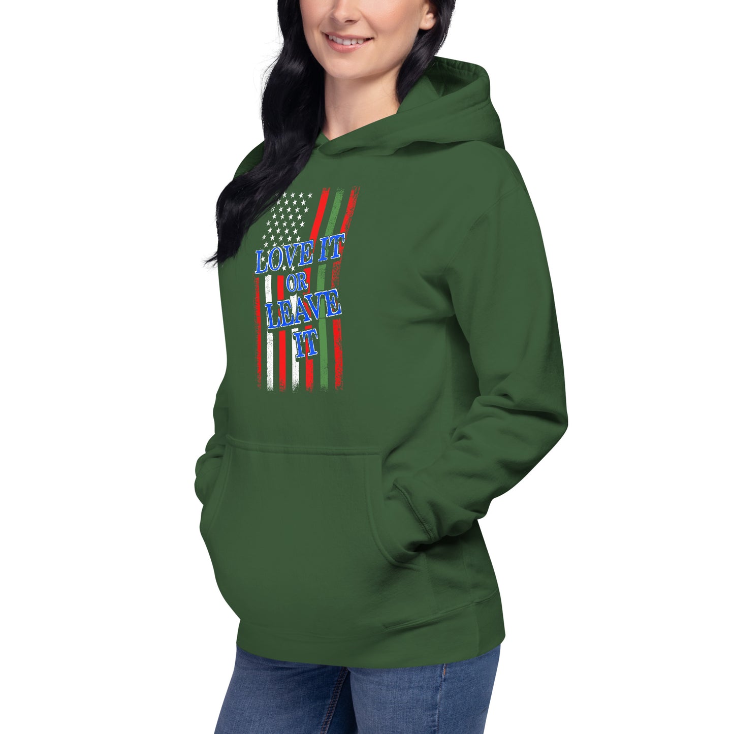Love it or Leave it Unisex Hoodie