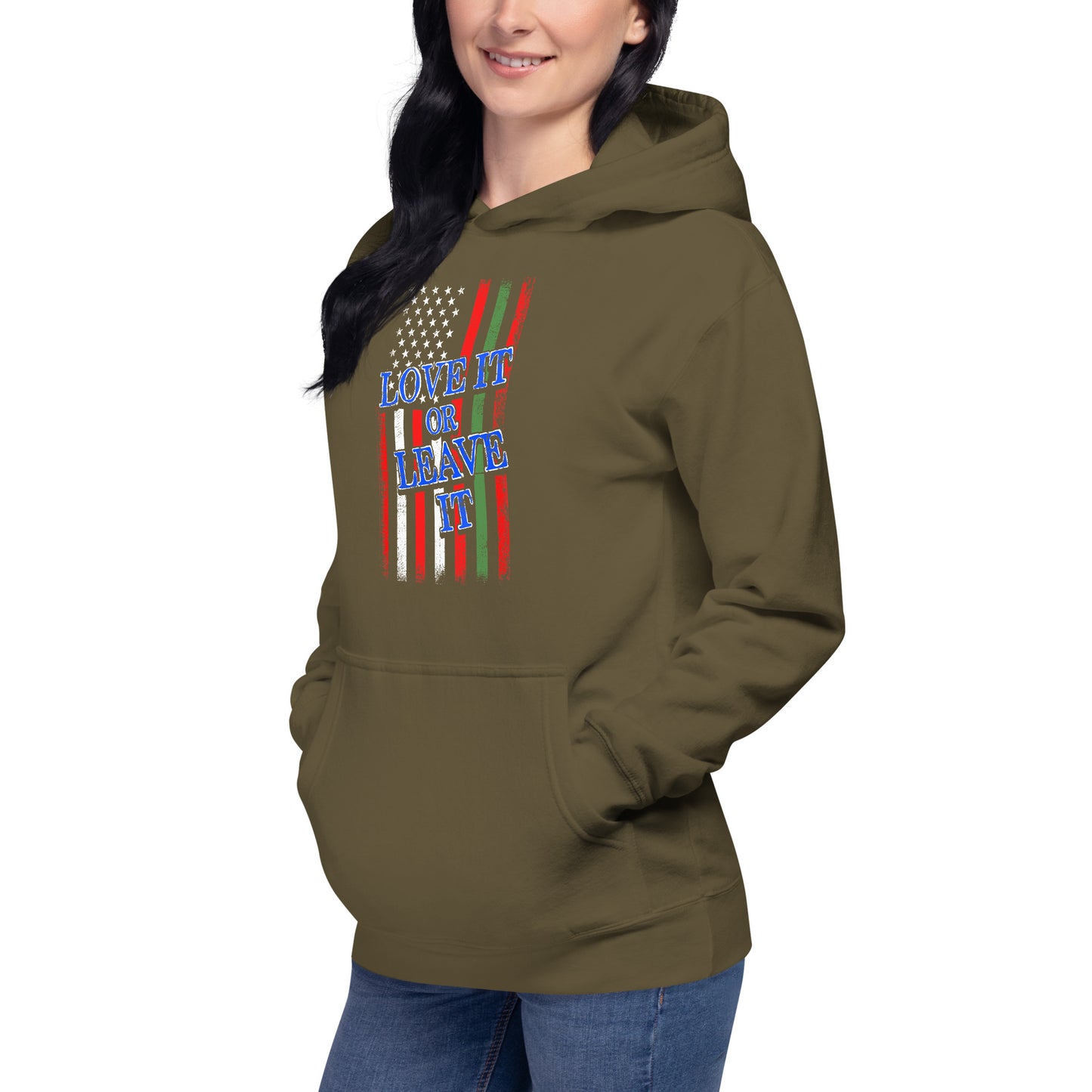 Love it or Leave it Unisex Hoodie