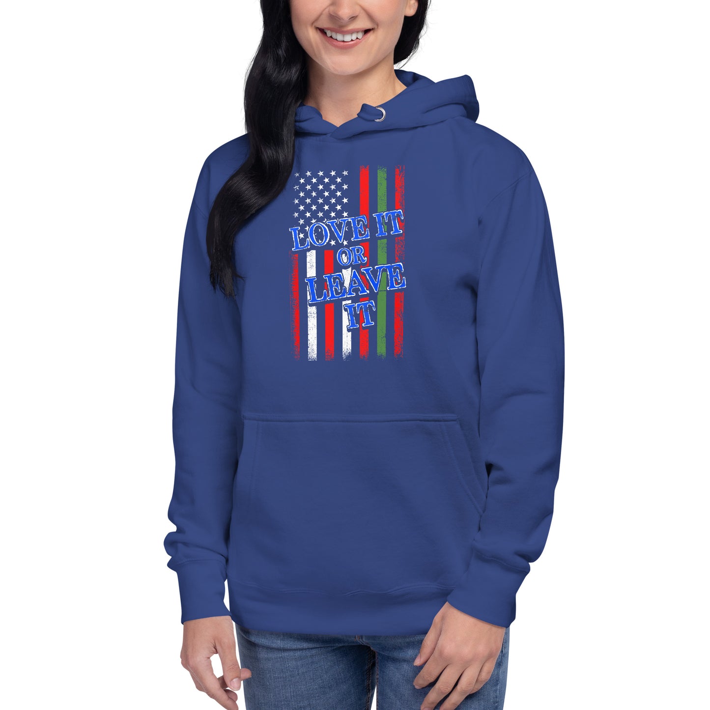 Love it or Leave it Unisex Hoodie