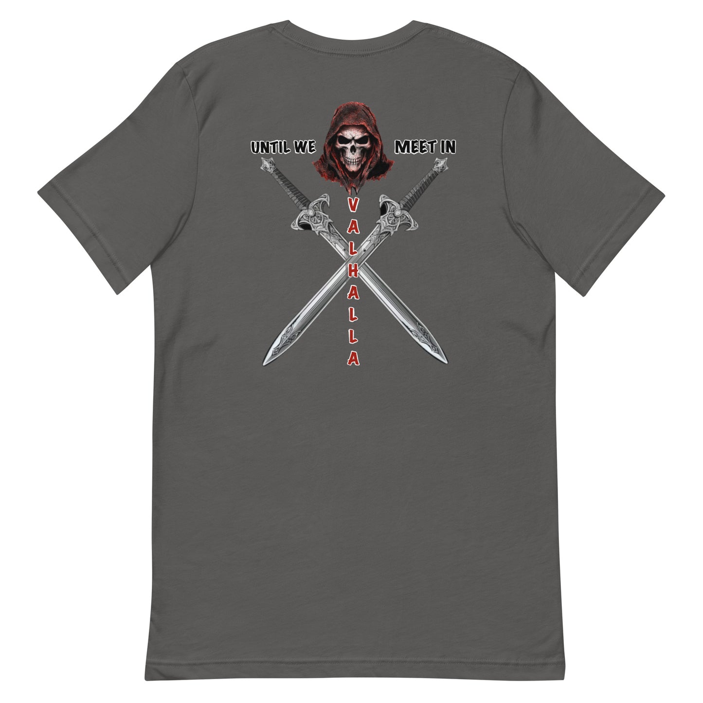 Until Valhalla Unisex t-shirt