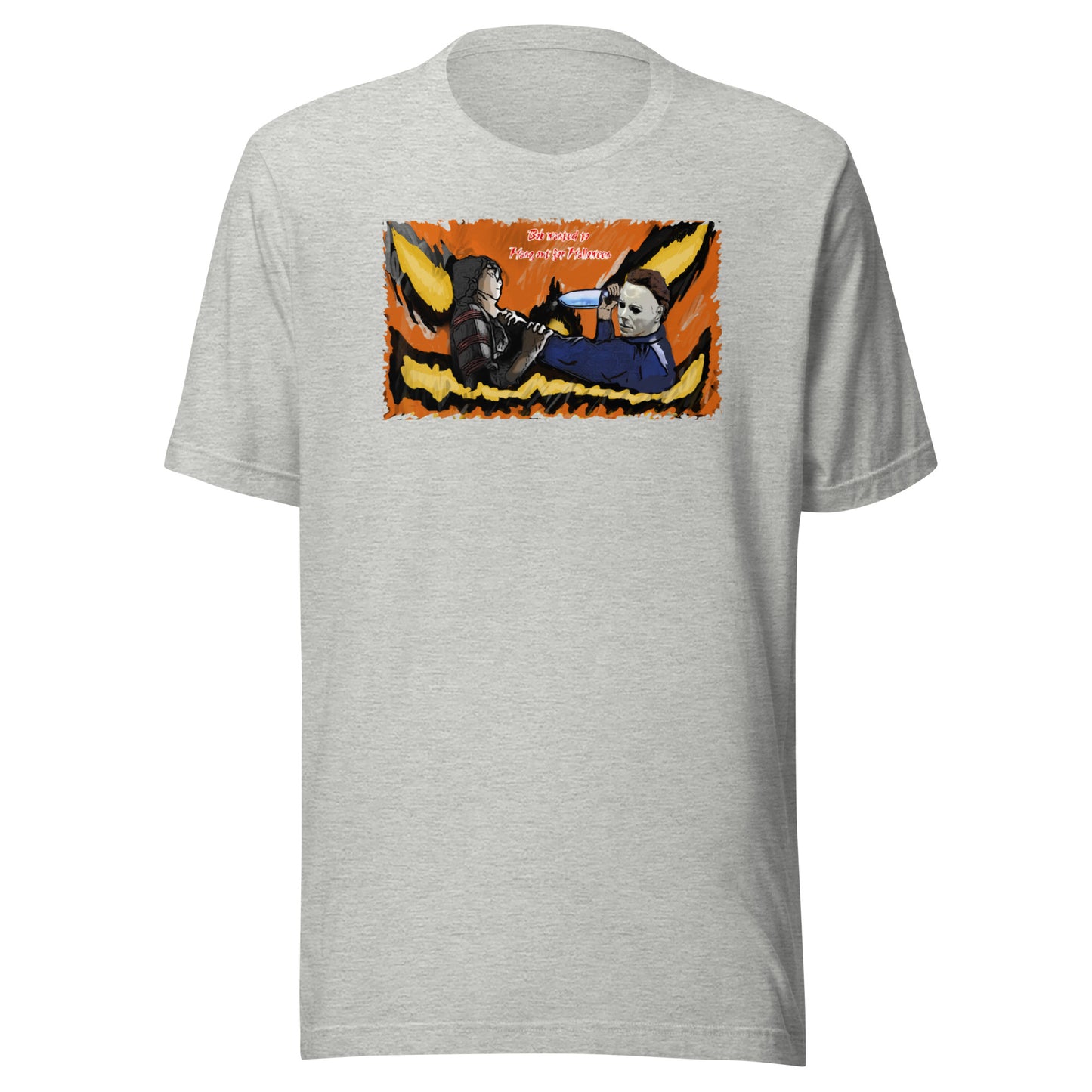 Halloween Bob wanted to hang out Unisex t-shirt