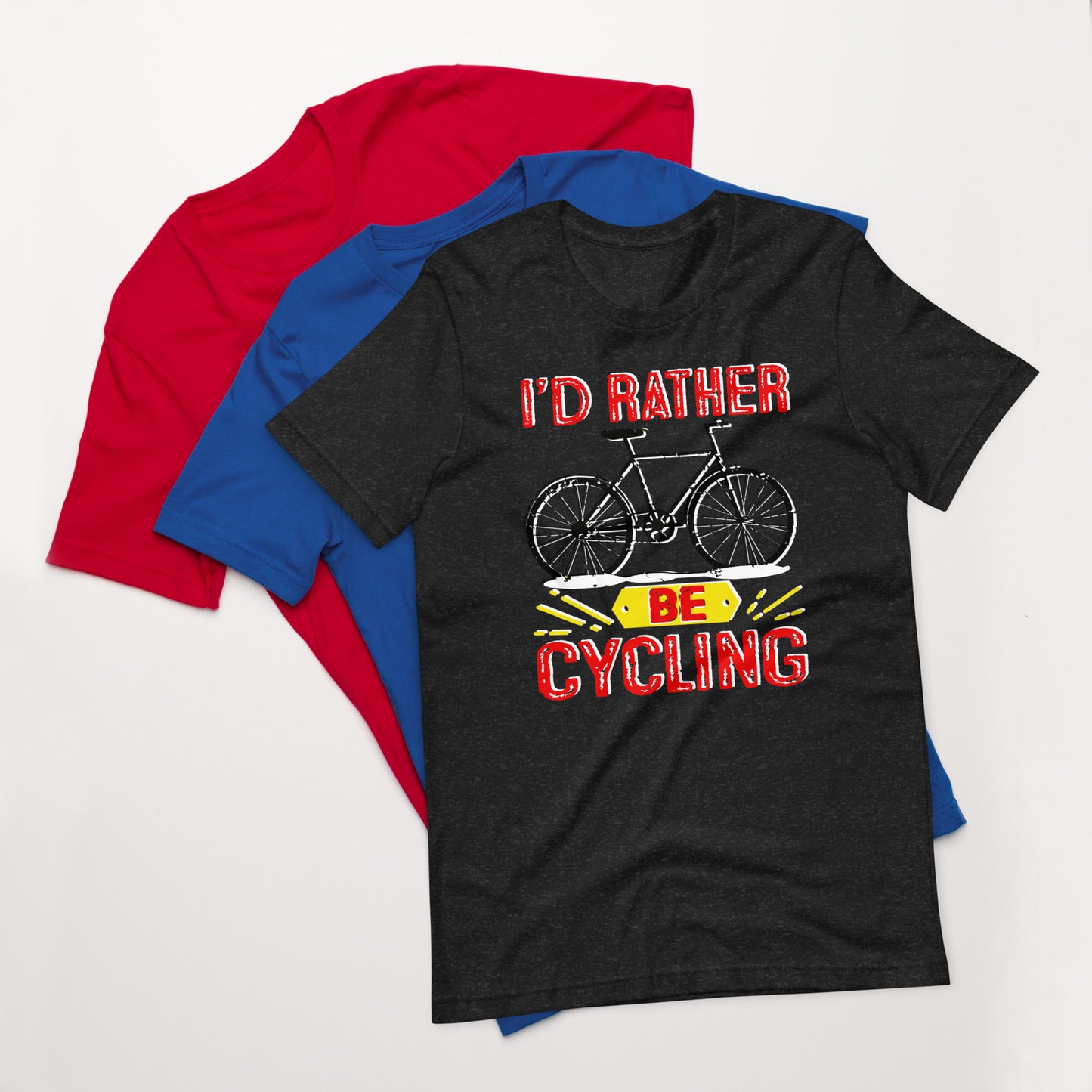 Bike I’d rather be cycling Unisex t-shirt