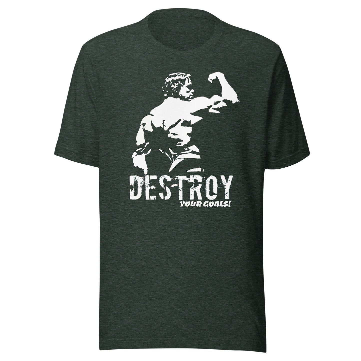 Gym Arnold Destroy Goals Unisex t-shirt