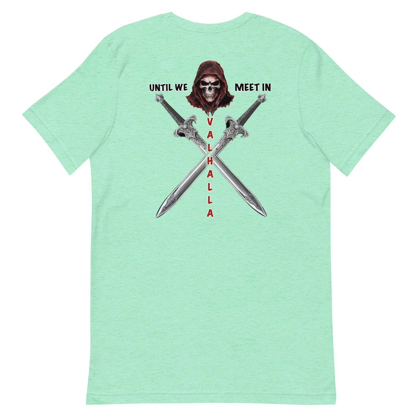 Until Valhalla Unisex t-shirt