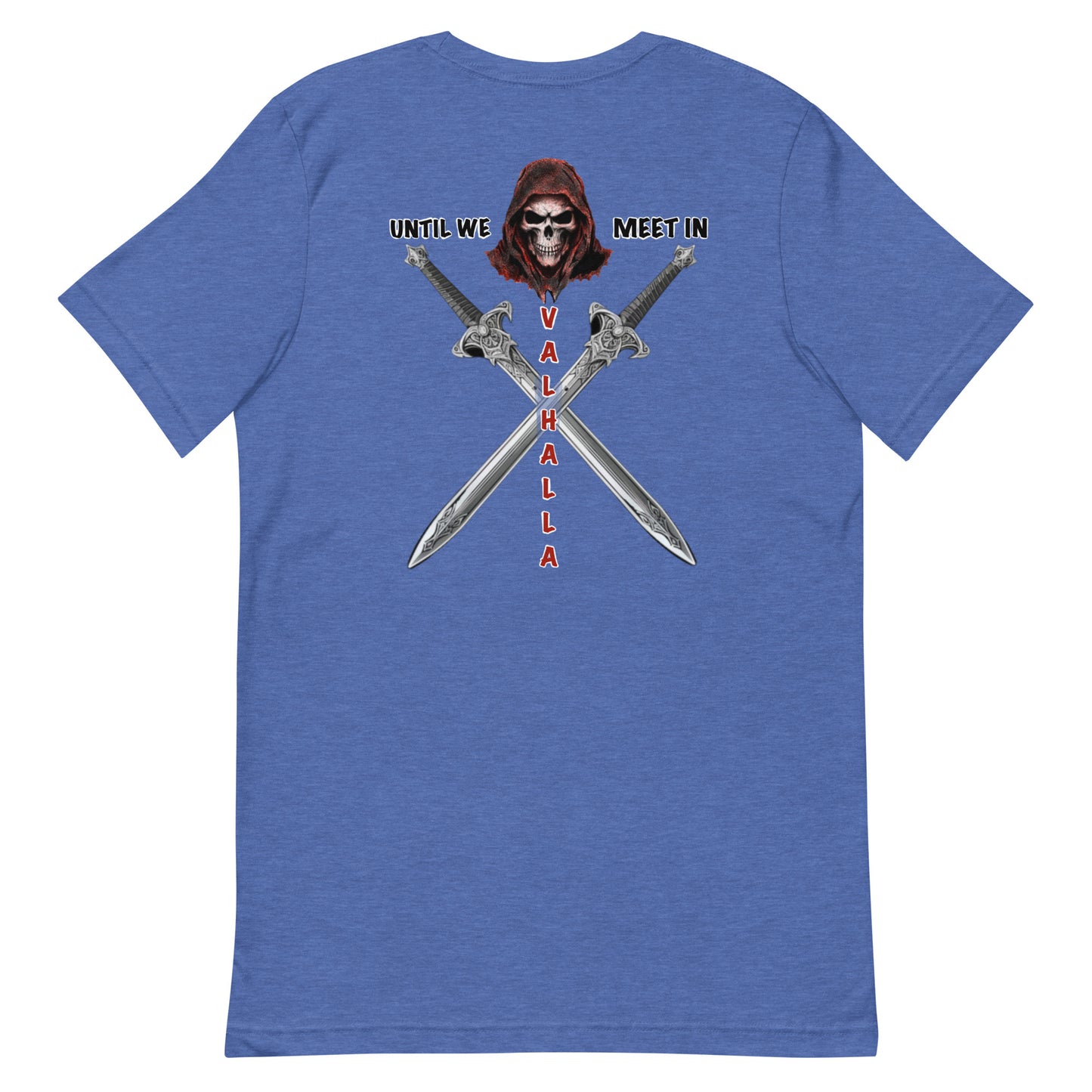 Until Valhalla Unisex t-shirt