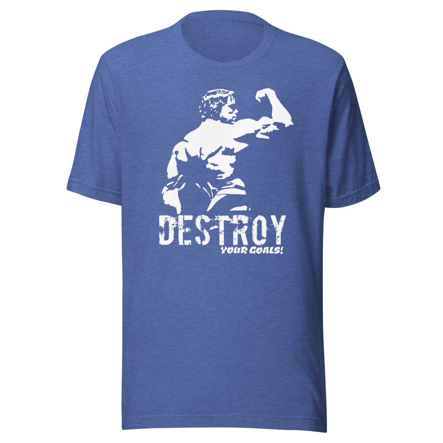 Gym Arnold Destroy Goals Unisex t-shirt