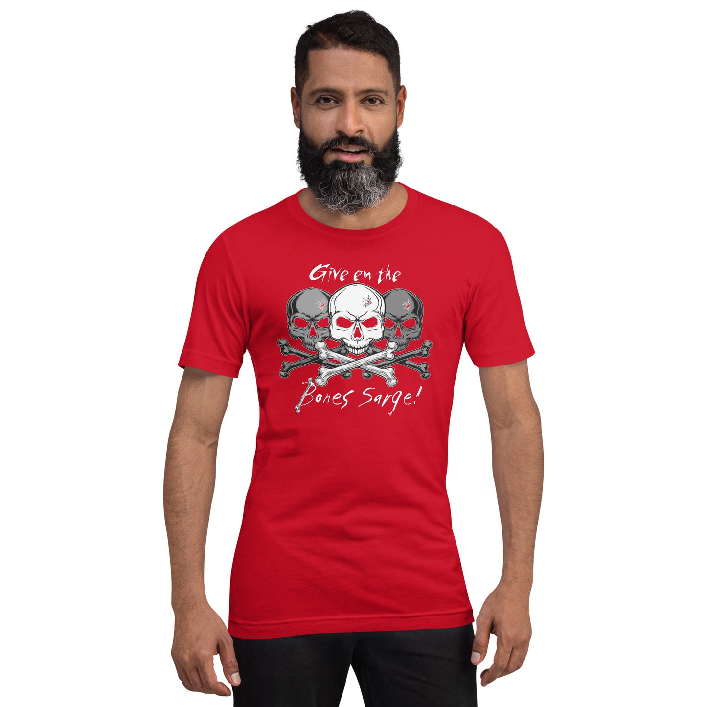 Give em the Bones Unisex t-shirt