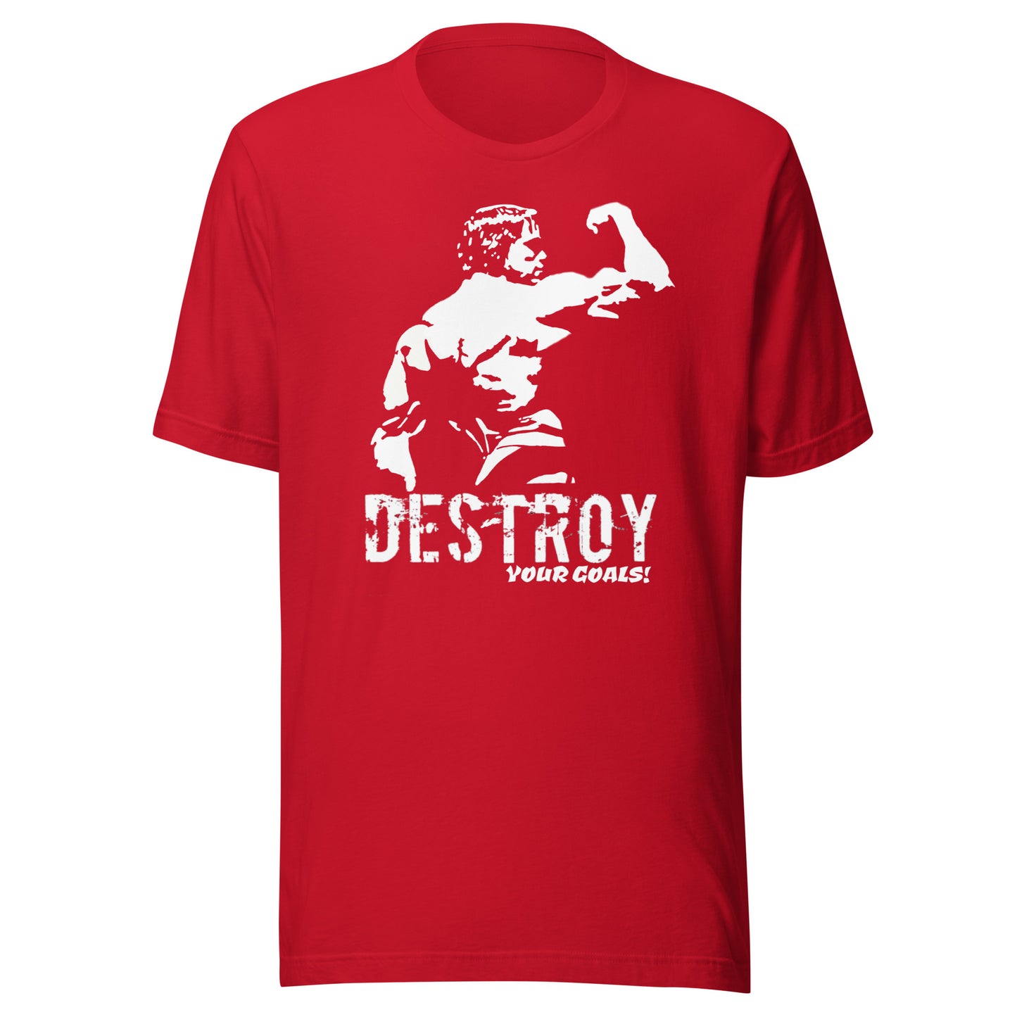 Gym Arnold Destroy Goals Unisex t-shirt