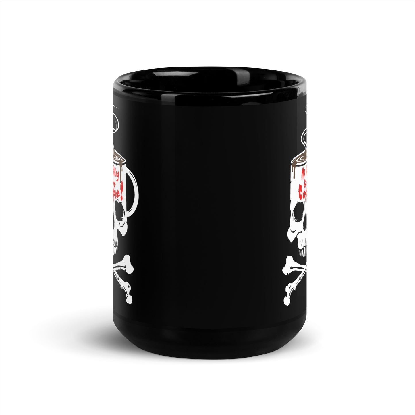 No talking before coffee Black Glossy Mug