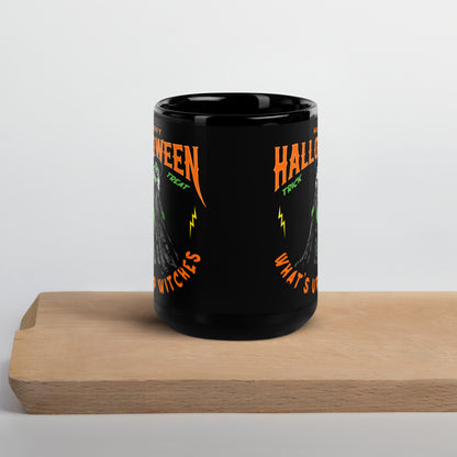 Halloween What up Witches Black Glossy Mug