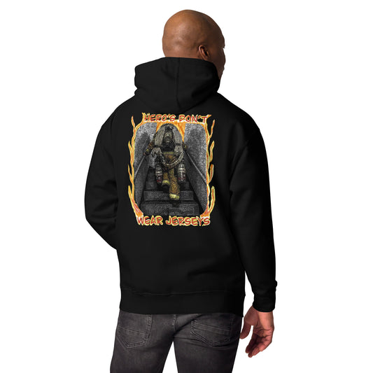 Fireman - Hero’s Don’t Wear Jerseys Unisex Hoodie