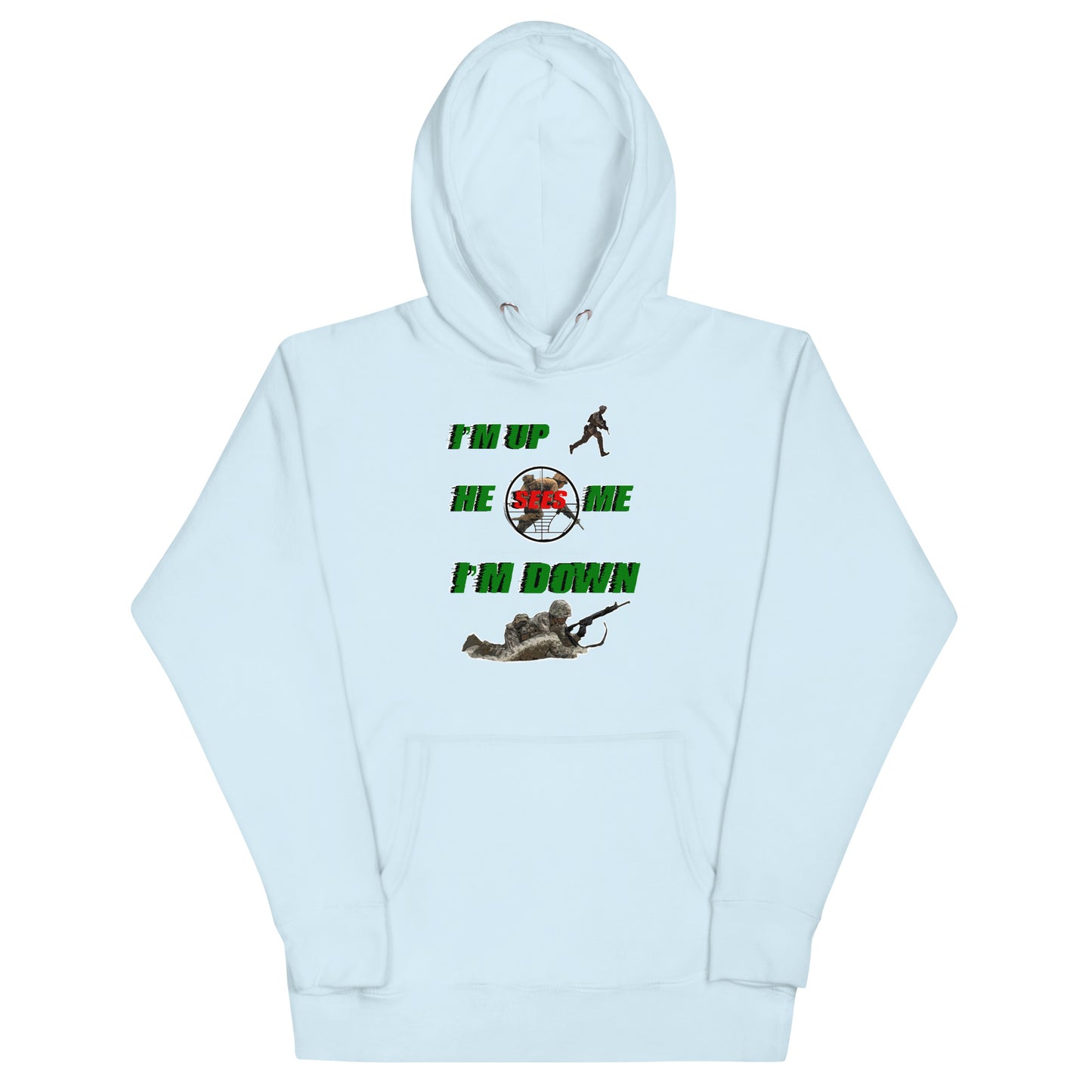 I’mupheseesmeimdownUnisex Hoodie