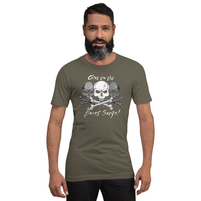 Give em the Bones Unisex t-shirt