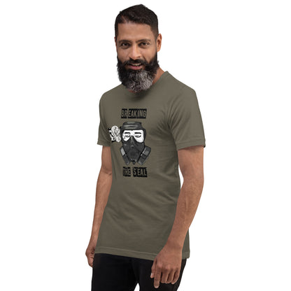 Breaking the Seal Unisex t-shirt