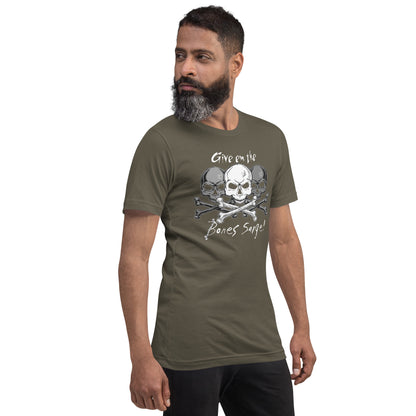 Give em the Bones Unisex t-shirt
