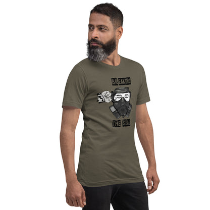 Breaking the Seal Unisex t-shirt