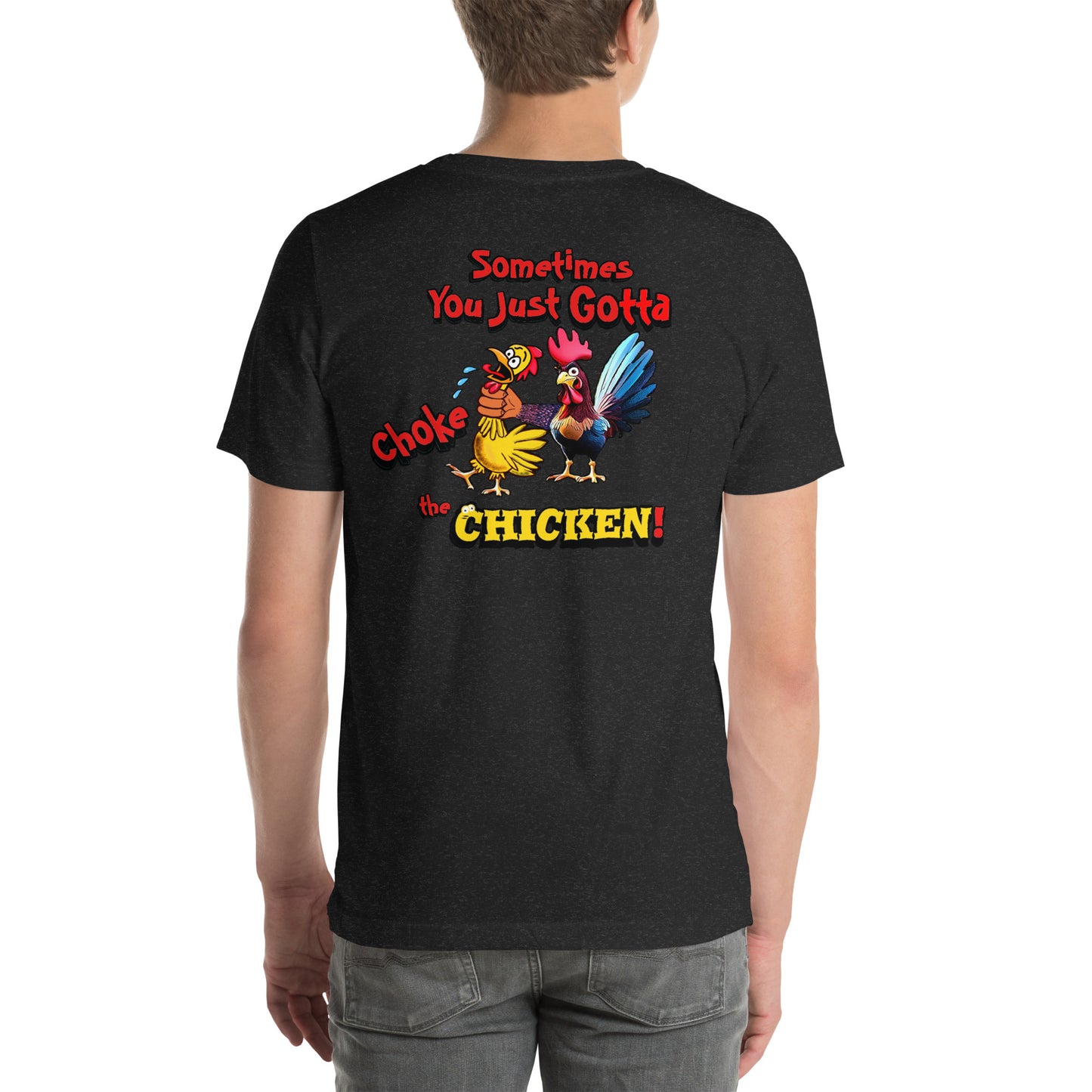 Cocky Ranch Wear Choke the Chicken Unisex t-shirt