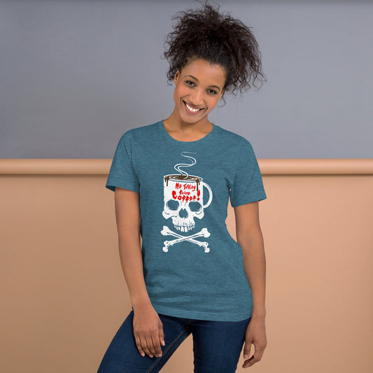 No talking before Coffee Unisex t-shirt