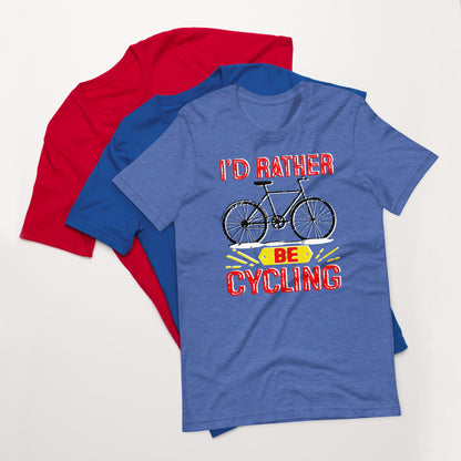 Bike I’d rather be cycling Unisex t-shirt
