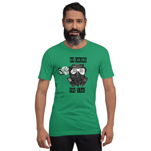 Breaking the Seal Unisex t-shirt