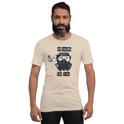 Breaking the Seal Unisex t-shirt