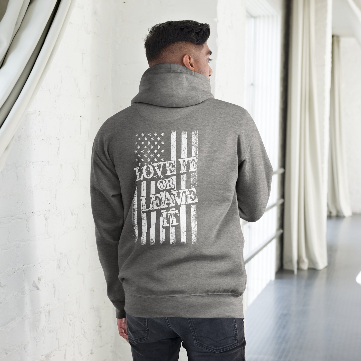 Love it or leave it Unisex Hoodie